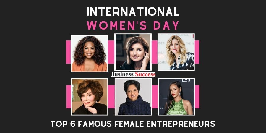 Famous Female Entrepreneurs